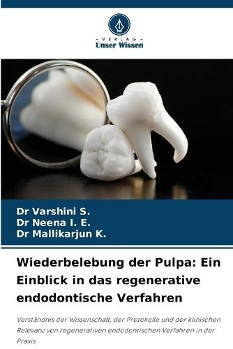 Wiederbelebung der Pulpa: Ein Einblick in das regenerative endodontische Verfahren