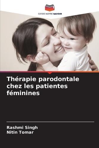 Thérapie parodontale chez les patientes féminines