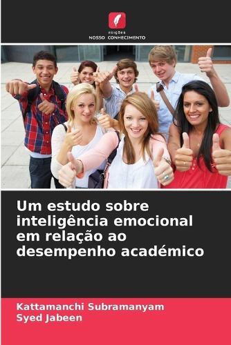 Um estudo sobre inteligência emocional em relação ao desempenho académico