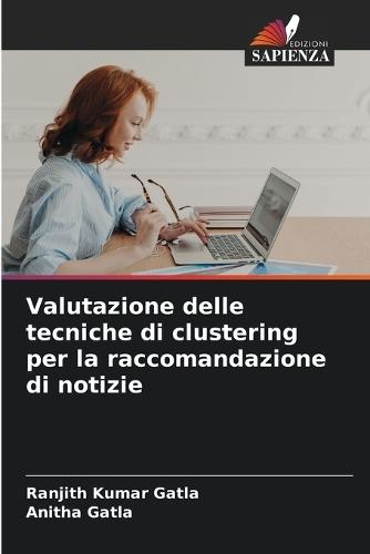 Valutazione delle tecniche di clustering per la raccomandazione di notizie