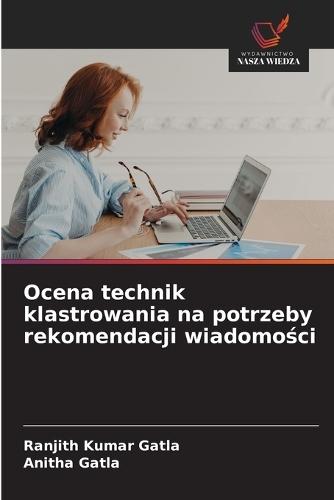 Ocena technik klastrowania na potrzeby rekomendacji wiadomości