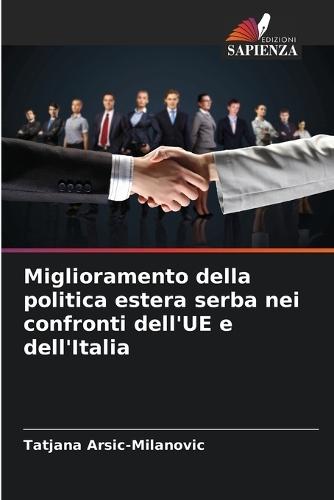 Miglioramento della politica estera serba nei confronti dell'UE e dell'Italia