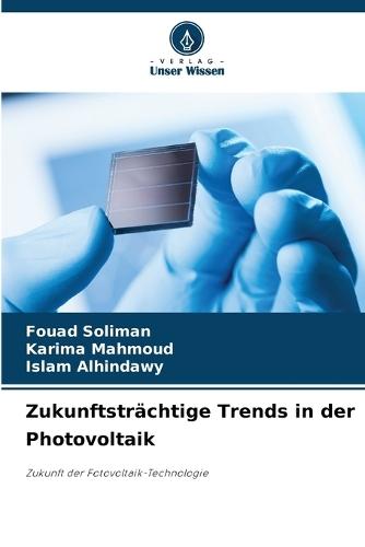 Zukunftsträchtige Trends in der Photovoltaik