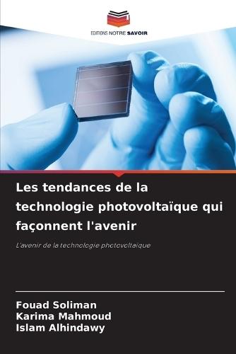 Les tendances de la technologie photovoltaïque qui façonnent l'avenir