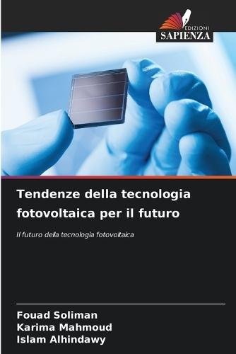 Tendenze della tecnologia fotovoltaica per il futuro