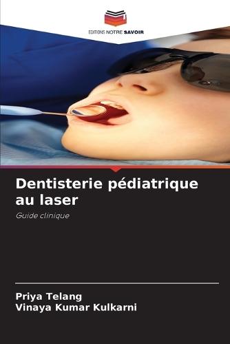 Dentisterie pédiatrique au laser