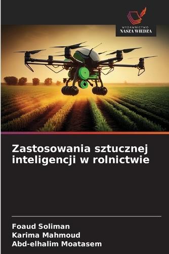 Zastosowania sztucznej inteligencji w rolnictwie