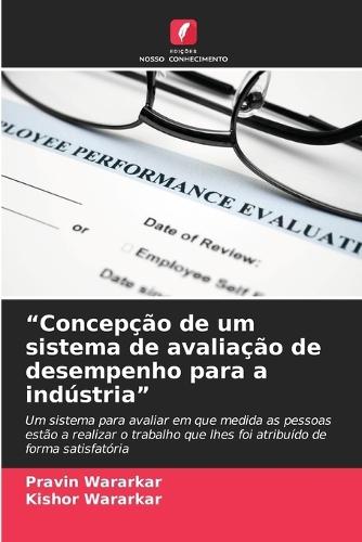 ""Concepção de um sistema de avaliação de desempenho para a indústria""