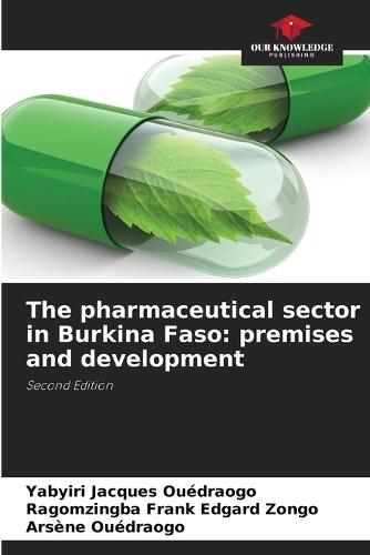 The pharmaceutical sector in Burkina Faso: premises and development