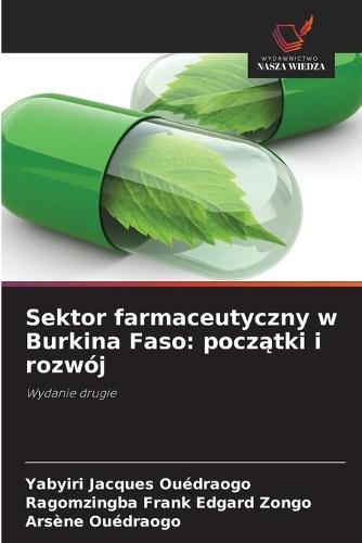 Sektor farmaceutyczny w Burkina Faso: początki i rozwój