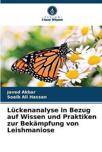 Lückenanalyse in Bezug auf Wissen und Praktiken zur Bekämpfung von Leishmaniose