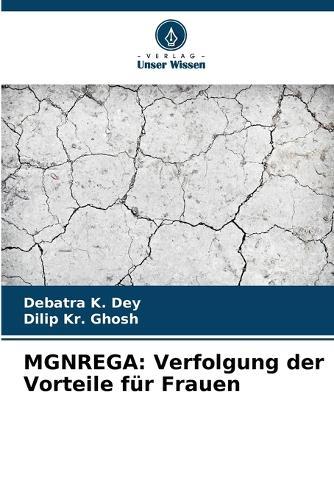 Mgnrega: Verfolgung der Vorteile für Frauen
