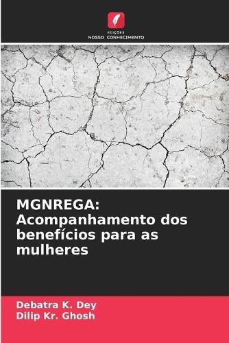 Mgnrega: Acompanhamento dos benefícios para as mulheres