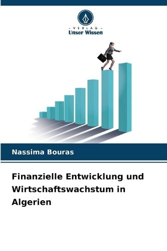 Finanzielle Entwicklung und Wirtschaftswachstum in Algerien
