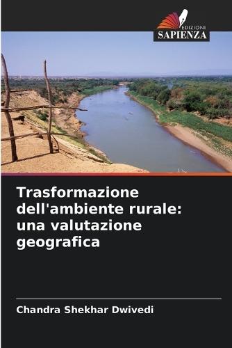 Trasformazione dell'ambiente rurale: una valutazione geografica