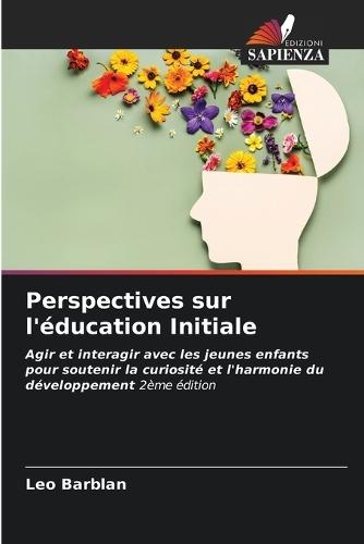 Perspectives sur l'éducation Initiale