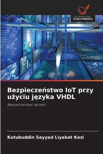 Bezpiecze&#324;stwo IoT przy u&#380;yciu j&#281;zyka VHDL