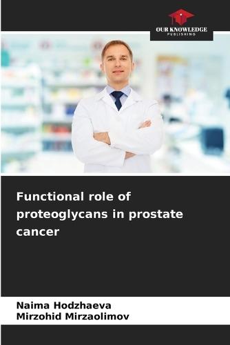 Functional role of proteoglycans in prostate cancer