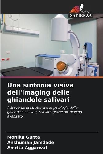 Una sinfonia visiva dell'imaging delle ghiandole salivari