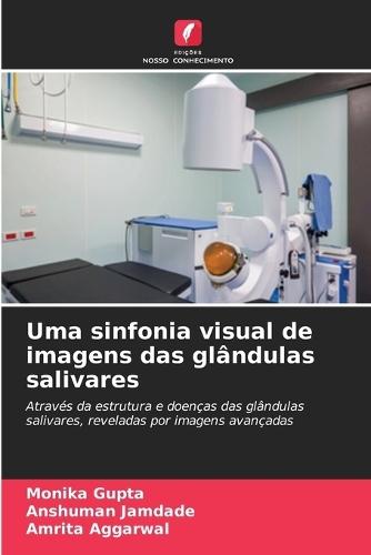 Uma sinfonia visual de imagens das glândulas salivares