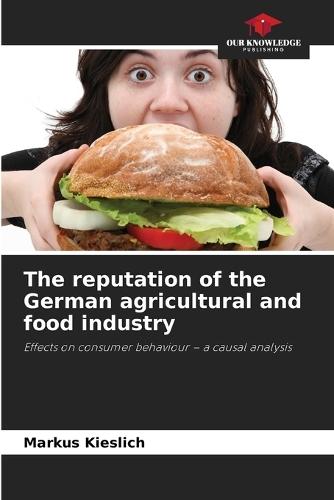 The reputation of the German agricultural and food industry