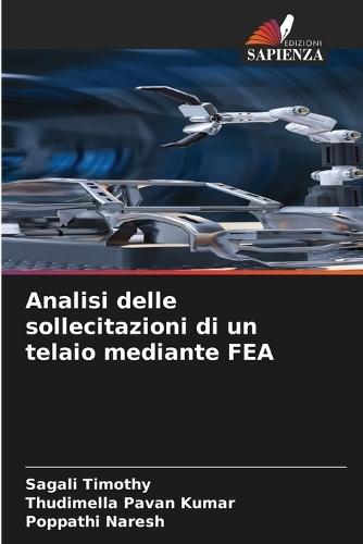 Analisi delle sollecitazioni di un telaio mediante FEA