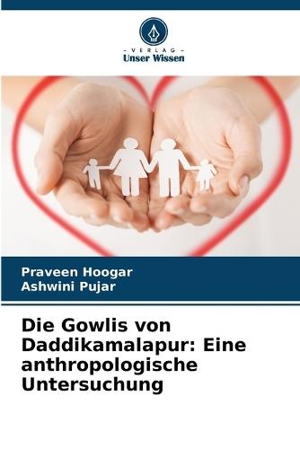 Die Gowlis von Daddikamalapur: Eine anthropologische Untersuchung