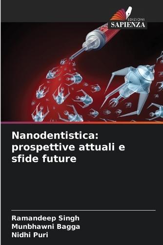 Nanodentistica: prospettive attuali e sfide future