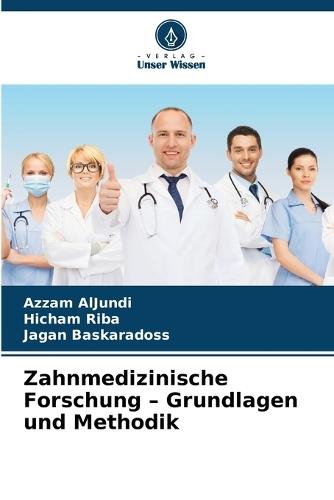 Zahnmedizinische Forschung - Grundlagen und Methodik