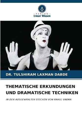 Thematische Erkundungen Und Dramatische Techniken