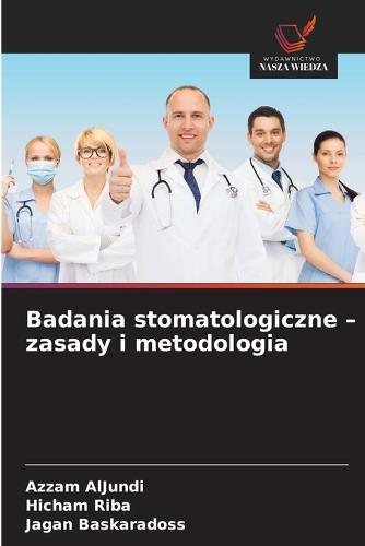 Badania stomatologiczne - zasady i metodologia