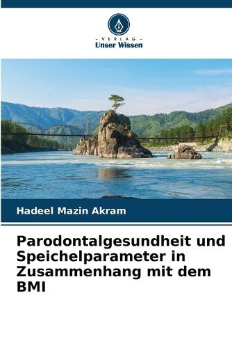 Parodontalgesundheit und Speichelparameter in Zusammenhang mit dem BMI