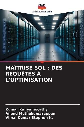 Maîtrise SQL: Des Requêtes À l'Optimisation