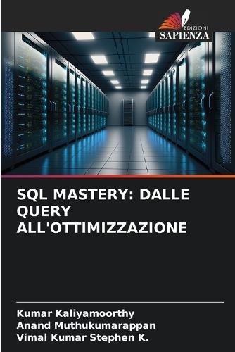 SQL Mastery: Dalle Query All'ottimizzazione