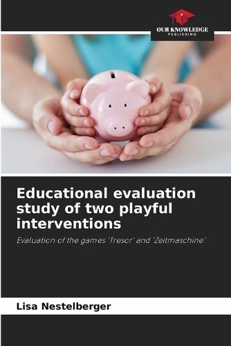 Educational evaluation study of two playful interventions