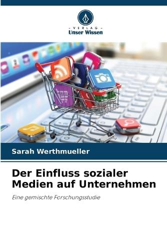 Der Einfluss sozialer Medien auf Unternehmen