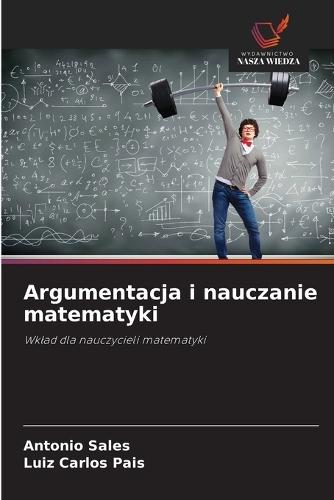 Argumentacja i nauczanie matematyki