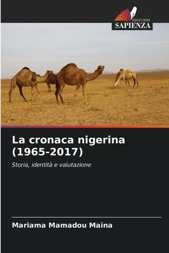 La cronaca nigerina (1965-2017)