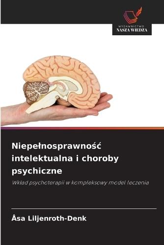 Niepelnosprawnośc intelektualna i choroby psychiczne