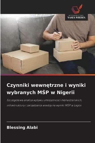 Czynniki wewnętrzne i wyniki wybranych MŚP w Nigerii