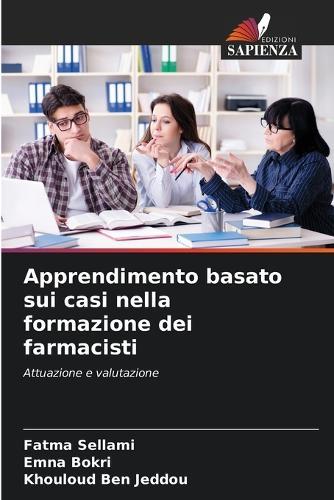 Apprendimento basato sui casi nella formazione dei farmacisti