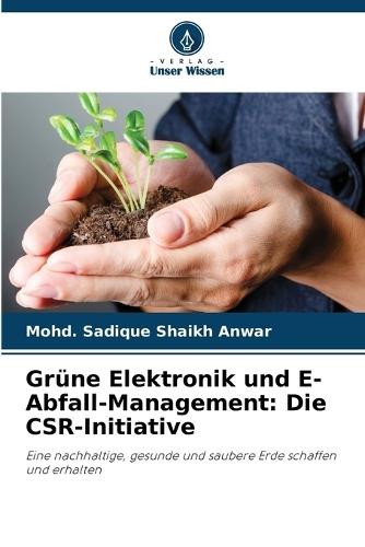 Grüne Elektronik und E-Abfall-Management: Die CSR-Initiative