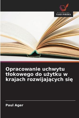 Opracowanie uchwytu tlokowego do użytku w krajach rozwijających się