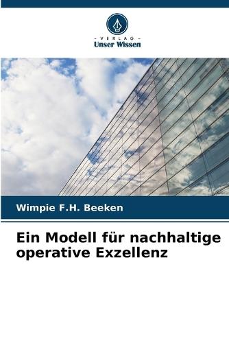 Ein Modell für nachhaltige operative Exzellenz