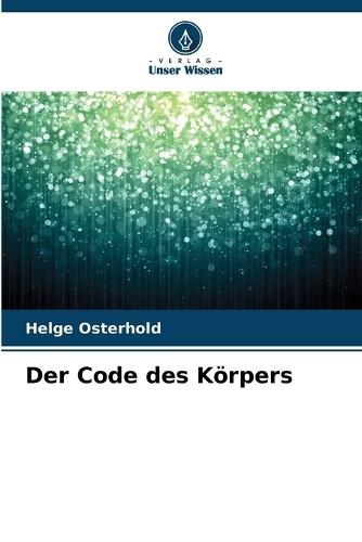 Der Code des Körpers