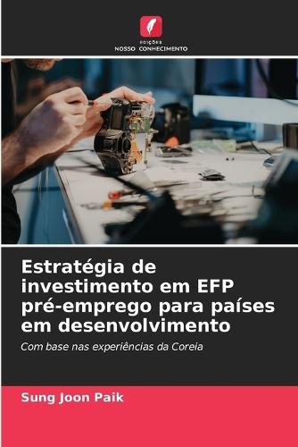 Estratégia de investimento em EFP pré-emprego para países em desenvolvimento