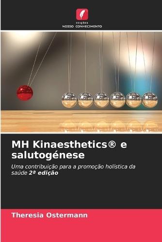 MH Kinaesthetics(R) e salutogénese