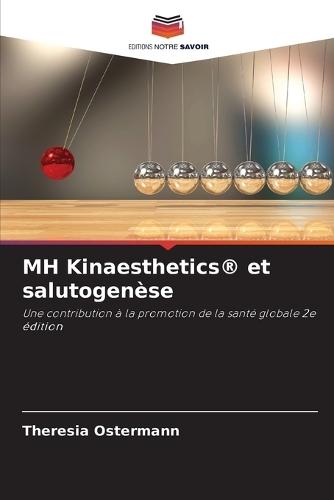 MH Kinaesthetics(R) et salutogenèse