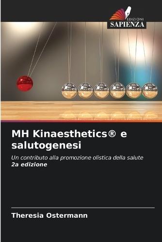 MH Kinaesthetics(R) e salutogenesi