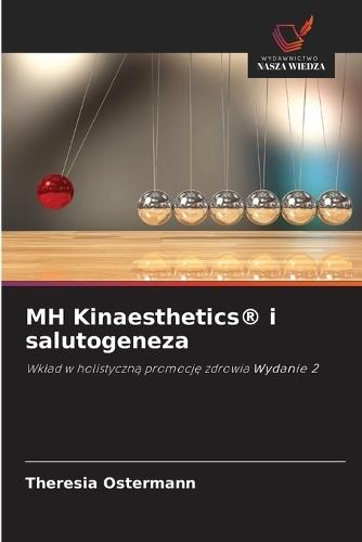MH Kinaesthetics(R) i salutogeneza